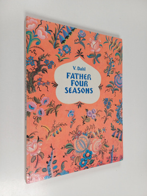 Vladmir Dahl : Father Four Seasons : folk tales, puzzles,...