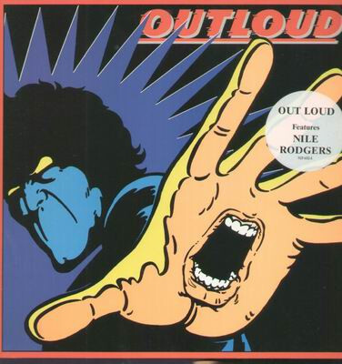 Outloud – Out Loud LP Features Nile Rodgers CHIC