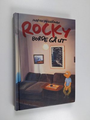 Martin Kellerman : Rocky - Borde gå ut