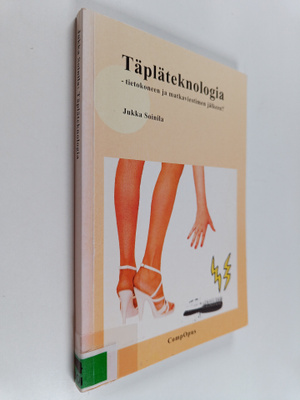 Jukka Soinila : Täpläteknologia - tietokoneen ja matkavie...