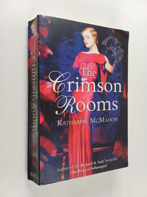 Katharine McMahon : The crimson rooms