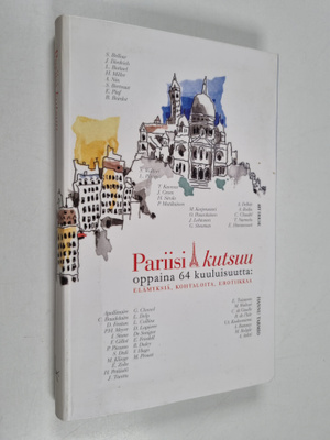 Hannu (toim.) Tarmio : Pariisi kutsuu : oppaina 64 kuului...