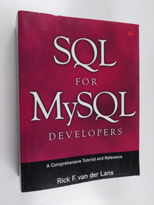 Rick F. van der Lans : SQL for MySQL developers : a compr...