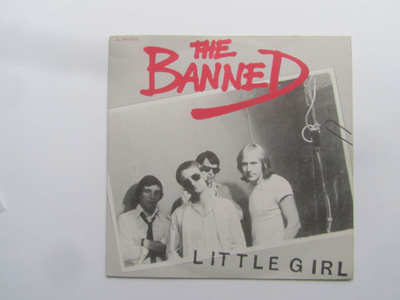 The Banned: Little Girl  7" single  1978   Punk