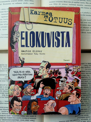 Martin Oliver - Karmea totuus elokuvista (nid.)