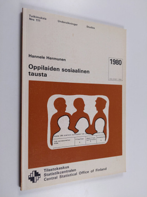 Hannele Hermunen : Oppilaiden sosiaalinen tausta 1980