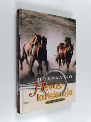 Maria Kupias : Operaatio Hevoskuiskaaja