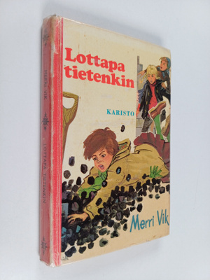 Merri Vik : Lottapa tietenkin