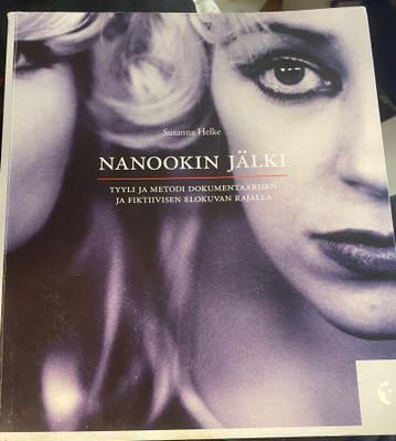Susanna Helke: Nanookin jälki - dokumentti