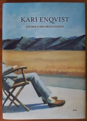 Kari Enqvist: Kuoleman ja unohtamisen aikakirjat