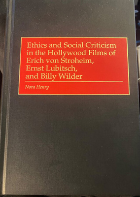 Erich von Stroheim, Ernst Lubitsch, Billy Wilder