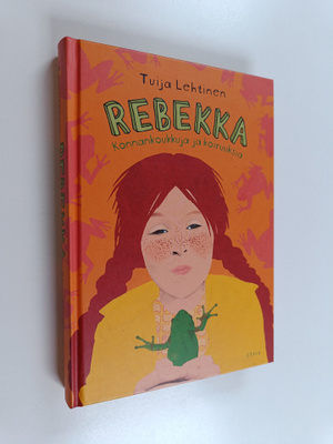Tuija Lehtinen : Rebekka : konnankoukkuja ja koiruuksia