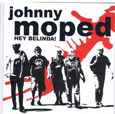 JOHNNY MOPED hey belinda! / hiawatha 45 -2019- ..ltd/600 red