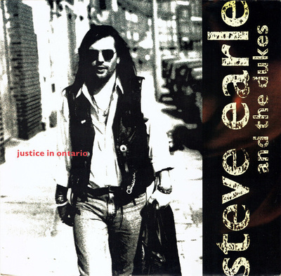 Steve Earle And The Dukes – Justice In Ontario