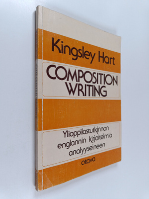 Kingsley Hart : Composition Writing : Ylioppilastutkinnon...