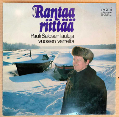 PAULI SALOSEN LAULUJA eri es: Rantaa riittää – Rytmi LP 1977