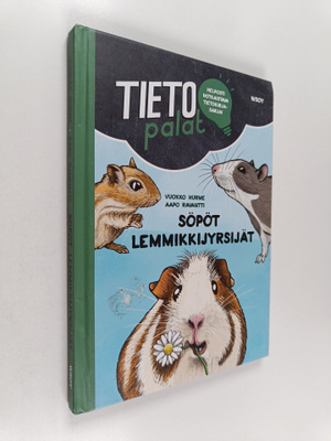 Vuokko Hurme : Tietopalat: Söpöt lemmikkijyrsijät