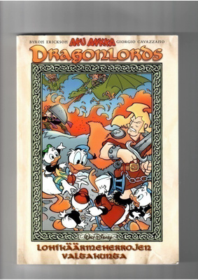 AKU ANKKA: Dragonlords - Lohikäärmeherrojen valtakunta