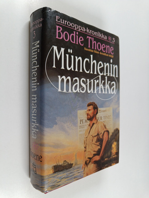 Bodie Thoene : Munchenin masurkka