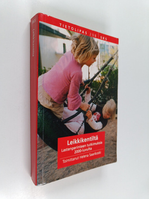 Leikkikentiltä : lastenperinteen tutkimuksia 2000-luvulta
