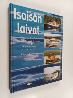Rami Wirrankoski : Isoisän laivat : Päijänteen huviliiken...