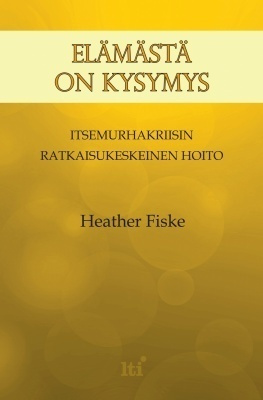 Heather Fiske: Elämästä on kysymys