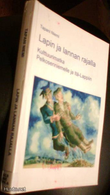 Niemi: Lapin ja lannan rajalla (Pelkosenniemi & Itä-Lappi)