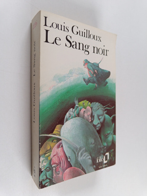 Louis Guilloux : Le sang noir : roman