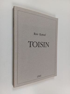 Roo Ketvel : Toisin
