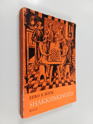 Eero E. Böök : Shakkipakinoita