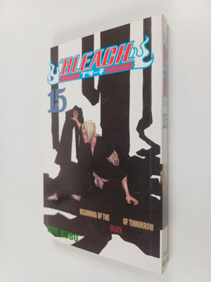 Tite Kubo : Bleach, 15 - Beginning of the death of tomorrow