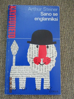 Arthur Steiner SANO SE ENGLANNIKSI (pokkari)