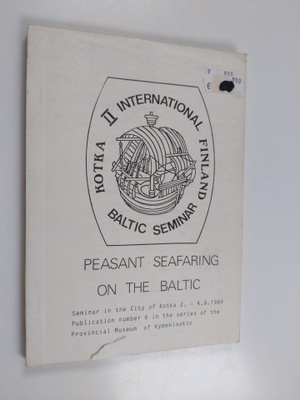 Peasant seafaring on the Baltic : seminar in the City of ...