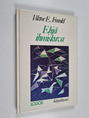 Viktor E. Frankl : Ehjä ihmiskuva