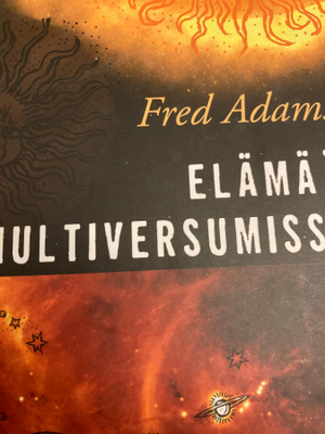 FRED ADAMS: ELÄMÄÄ MULTIVERSUMISSA