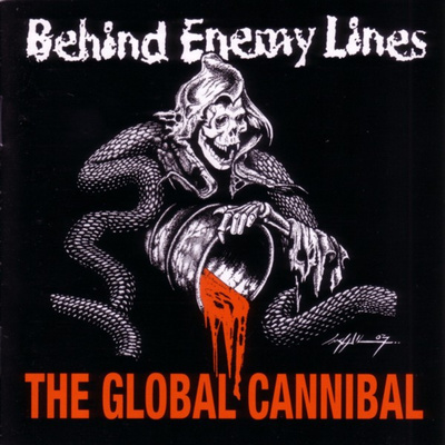 Behind Enemy Lines (CD) VG++!! The Global Cannibal