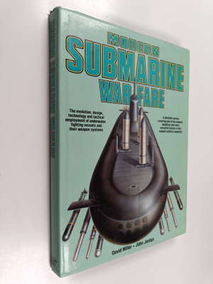 David M. O. Miller ym. : Modern Submarine Warfare