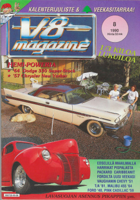 8/1990 V8 MAGAZINE SIS. JULISTEEN KESKIAUKEALLA HYVÄ KOKONAI