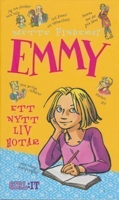 Mette Finderup: Emmy - ett nytt liv hotar