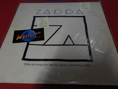 ZAPPA - SHIP ARRIVING TOO LATE TO SAVE A DROWNING WITCH LP