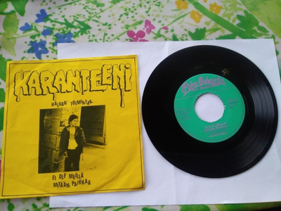 Karanteeni - Haluan Toimintaa - 7"