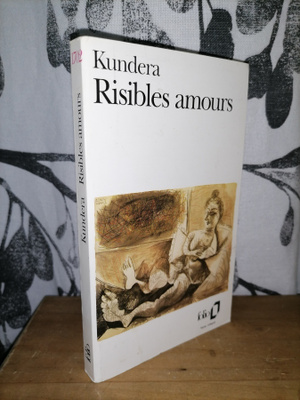 Milan Kundera - Risibles amours - Ranskankielinen