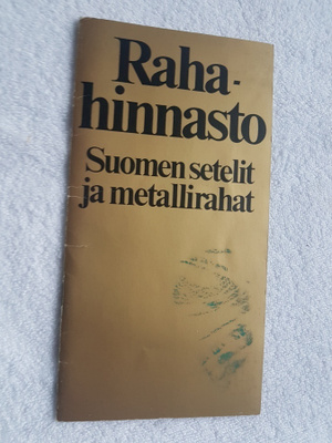 Rahahinnasto Suomen setelit ja metallirahat