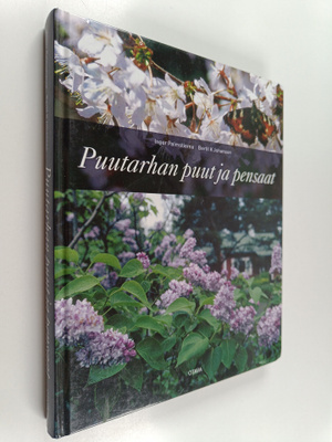 Inger Palmstierna : Puutarhan puut ja pensaat