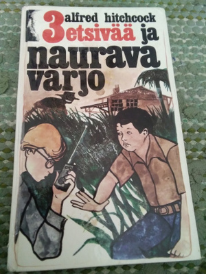 3 etsivää ja naurava varjo