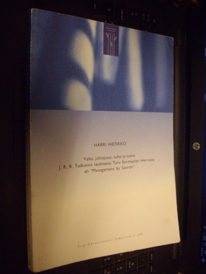 Harri Hietikko : Valta , johtajuus , tuho ja toivo ( 2008 )