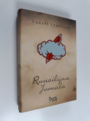 Torsti Lehtinen : Runoilijan Jumala