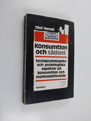 Olof Henell : Konsumtion och sådant : socialpsykologiska ...