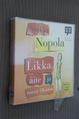 äänikirja Sinikka Nopola : Likka, äite ja rouva Obama (uusi)
