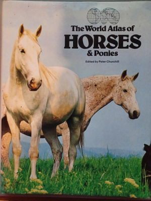 The world atlas of horses & ponies